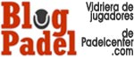 BlogPadel, la vidriera de los jugadores de Padelcenter.com