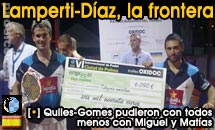 Quiles-Gomes pudieron con todos menos con Miguel y Matías